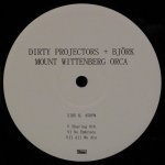 Dirty Projectors / Bjork - Mount Wittenberg Orca