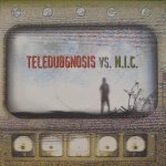 Teledubgnosis / N.I.C. - Teledubgnosis vs. N.I.C.