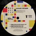 Cabaret Voltaire - Here To Go / Don't Argue