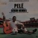 Sergio Mendes - Pelé (Original Motion Picture Soundtrack)