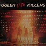 Queen - Live Killers