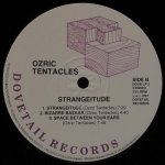 Ozric Tentacles - Strangeitude