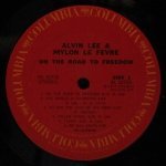 Alvin Lee / Mylon Le Fevre - On The Road To Freedom