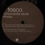 Tosca - Chocolate Elvis