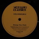 Colosseum II - Strange New Flesh