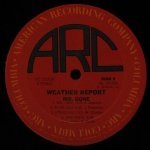 Weather Report - Mr. Gone
