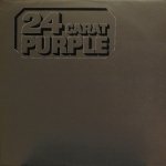 Deep Purple - 24 Carat Purple