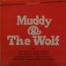 Muddy Waters / Howlin' Wolf - Muddy & The Wolf
