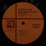 Hubert Laws - Then There Was Light (Volume 2)