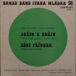 Banjo Band Ivana Mládka - Jožin Z Bažin / Ušní Příhoda