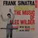 Frank Sinatra / Alec Wilder - ‎Frank Sinatra Conducts The Music Of Alec Wilder