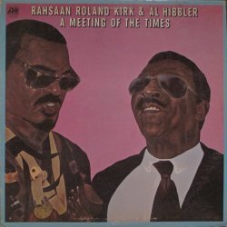 Rahsaan Roland Kirk & Al Hibbler