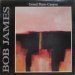 Bob James - Grand Piano Canyon