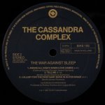 Cassandra Complex - The War Against Sleep