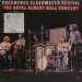 Creedence Clearwater Revival - The Royal Albert Hall Concert