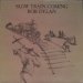 Bob Dylan - Slow Train Coming