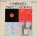 Toots Thielemans - Contrasts... The Provocative Musical Genius Of Toots Thielemans