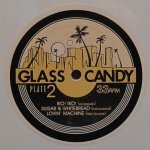 Glass Candy - Iko Iko