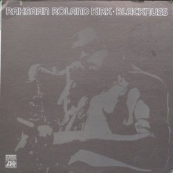 Rahsaan Roland Kirk