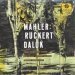 Gustav Mahler - Rückert Dalok