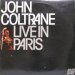 John Coltrane - Live In Paris