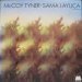 McCoy Tyner - Sama Layuca