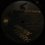 Bryan Ferry - The Bride Stripped Bare