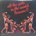 Grand Funk Railroad - All The Girls In The World Beware !!!