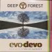 Deep Forest - Evo Devo (Evolution & Development)