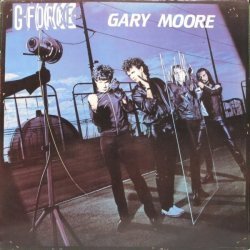 G-Force & Gary Moore...
