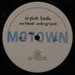 Erykah Badu - Worldwide Underground
