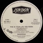 Banderas - This Is Your Life (1994 Remix)