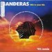 Banderas - This Is Your Life (1994 Remix)
