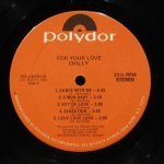 Chilly - For Your Love