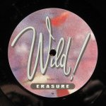 Erasure - Wild!