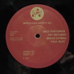 Jaco Pastorius / Pat Metheny / Bruce Ditmas / Paul Bley - Pastorius / Metheny / Ditmas / Bley