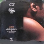 George Benson - Good King Bad