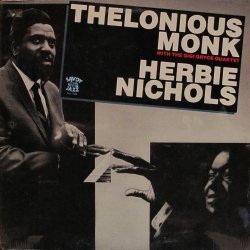 Thelonious Monk With The Gigi Gryce Quartet / Herbie Nichols