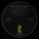 Lounge Lizards - No Pain For Cakes